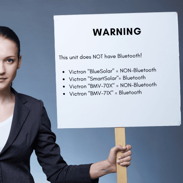 Warning placard stating BlueSolar models do not have Bluetooth, distinguishing them from SmartSolar versions