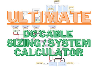 Ultimate DC Cable Sizing / System Calculator