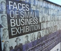 Faces of Small Business Exhibition billboards