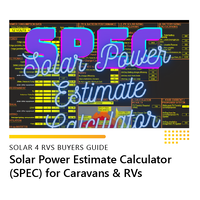 Solar Power Estimate Calculator (SPEC) for Caravans & RVs | Solar 4 RVs