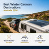Top 10 Winter Caravan and Camping Destinations in Australia for 2026
