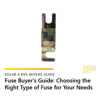 Fuse Buyer's Guide: Choosing the Right Type of Fuse for Your Needs