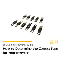 How to Determine the Correct Fuse for Your Inverter