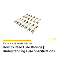 How to Read Fuse Ratings | Understanding Fuse Specifications