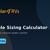 RV Cable Sizing and Wiring Diagram Tool planning tool from Solar 4 RVs
