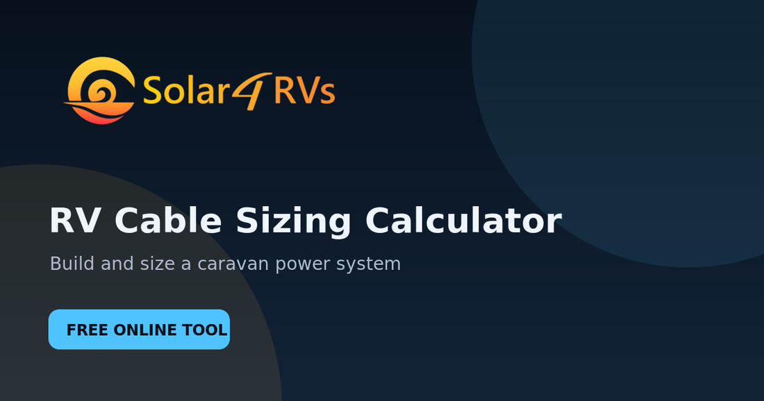 RV Cable Sizing and Wiring Diagram Tool planning tool from Solar 4 RVs